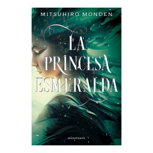 Libro La Princesa Esmeralda Tapa Blanda, Autor Mitsuhiro Monden, Editorial Minotauro Mexico