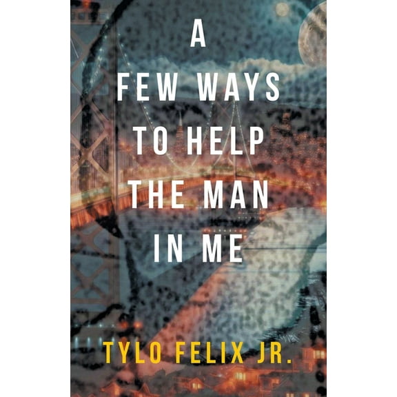 A Few Ways To Help The Man In Me, (Paperback)