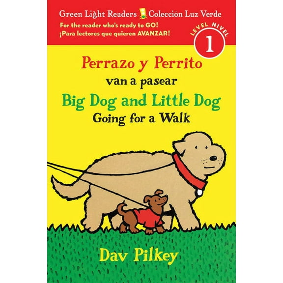 Green Light Readers Big Dog and Little Dog Going for a Walk/Perrazo Y Perrito Van a Pasear: Bilingual English-Spanish, (Paperback)