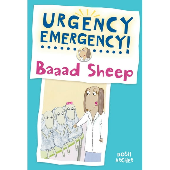 Urgency Emergency!: Baaad Sheep (Hardcover)