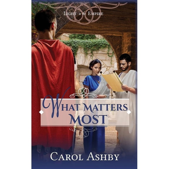 What Matters Most, (Hardcover)