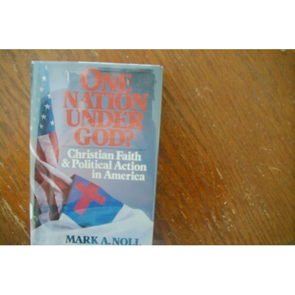 Pre-Owned One Nation Under God: Christian Faith and Political Action in America (Hardcover) 0060663030 9780060663032