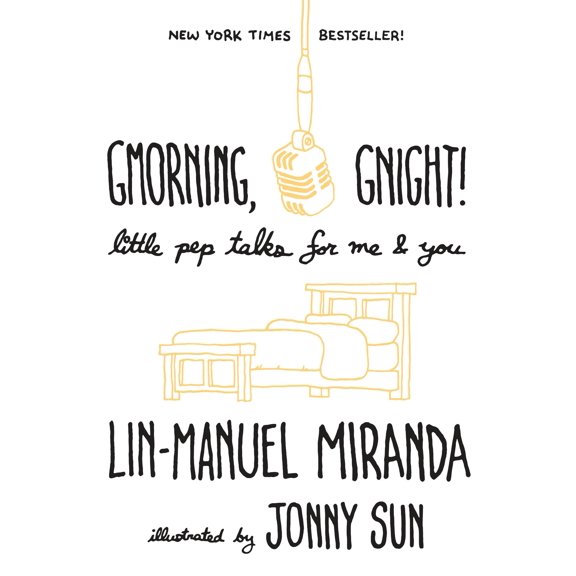 Pre-Owned Gmorning, Gnight!: Little Pep Talks for Me & You (Hardcover) 1984854275 9781984854278