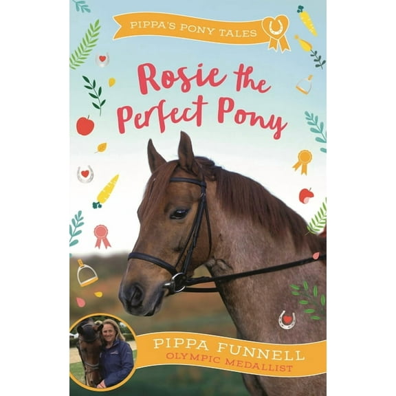 Rosie the Perfect Pony, (Paperback)