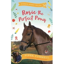 Rosie the Perfect Pony, (Paperback)
