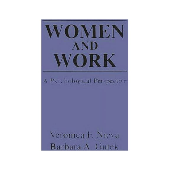 Women and Work: A Psychological Perspective, (Paperback)
