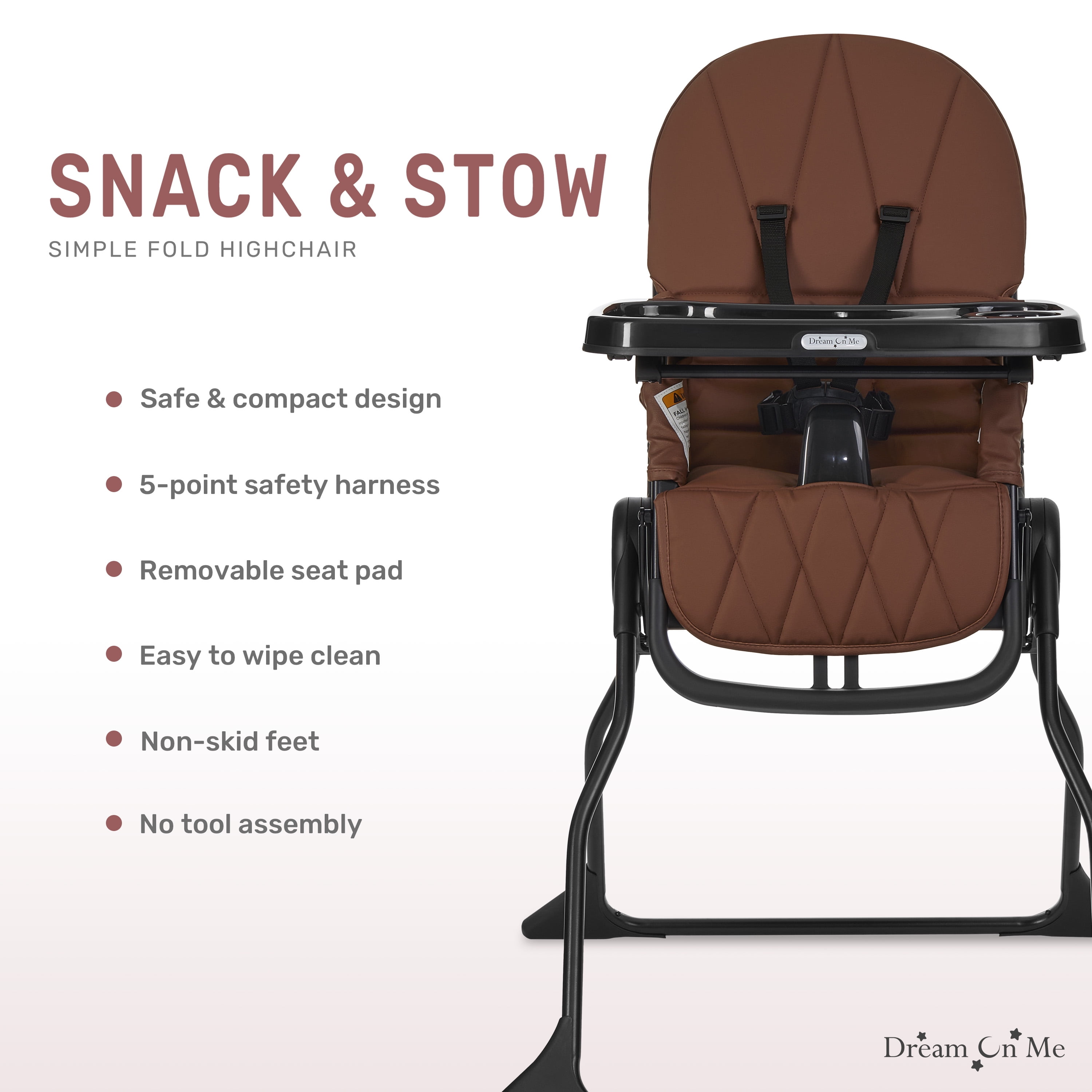 Dream On Me Snack and Stow Baby high Chair, Easy to fold and Store Travel high Chair, Removable and Three Position Adjustable Tray Portable high Chair, Cognac
