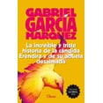 thumbnail image 1 of LA INCREIBLE Y TRISTE HISTORIA DE LA CANDIDA ERÉNDIRA Y SU ABUELA DESALMADA DIANA MEXICO GABRIEL GARCIA MARQUEZ, 1 of 2