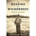 thumbnail image 3 of Meaning of Wilderness, Sigurd F. Olson Paperback, 3 of 3