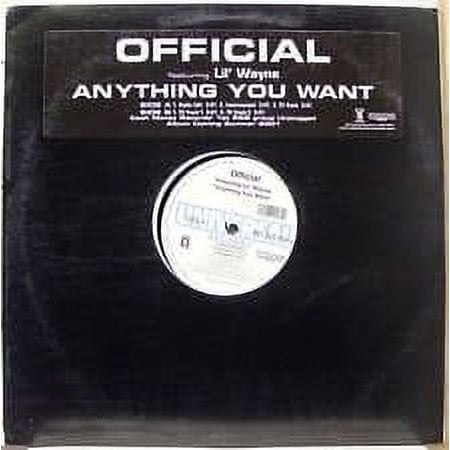OFFICIAL Featuring LIL WAYNE- Anything You Want - vinyl