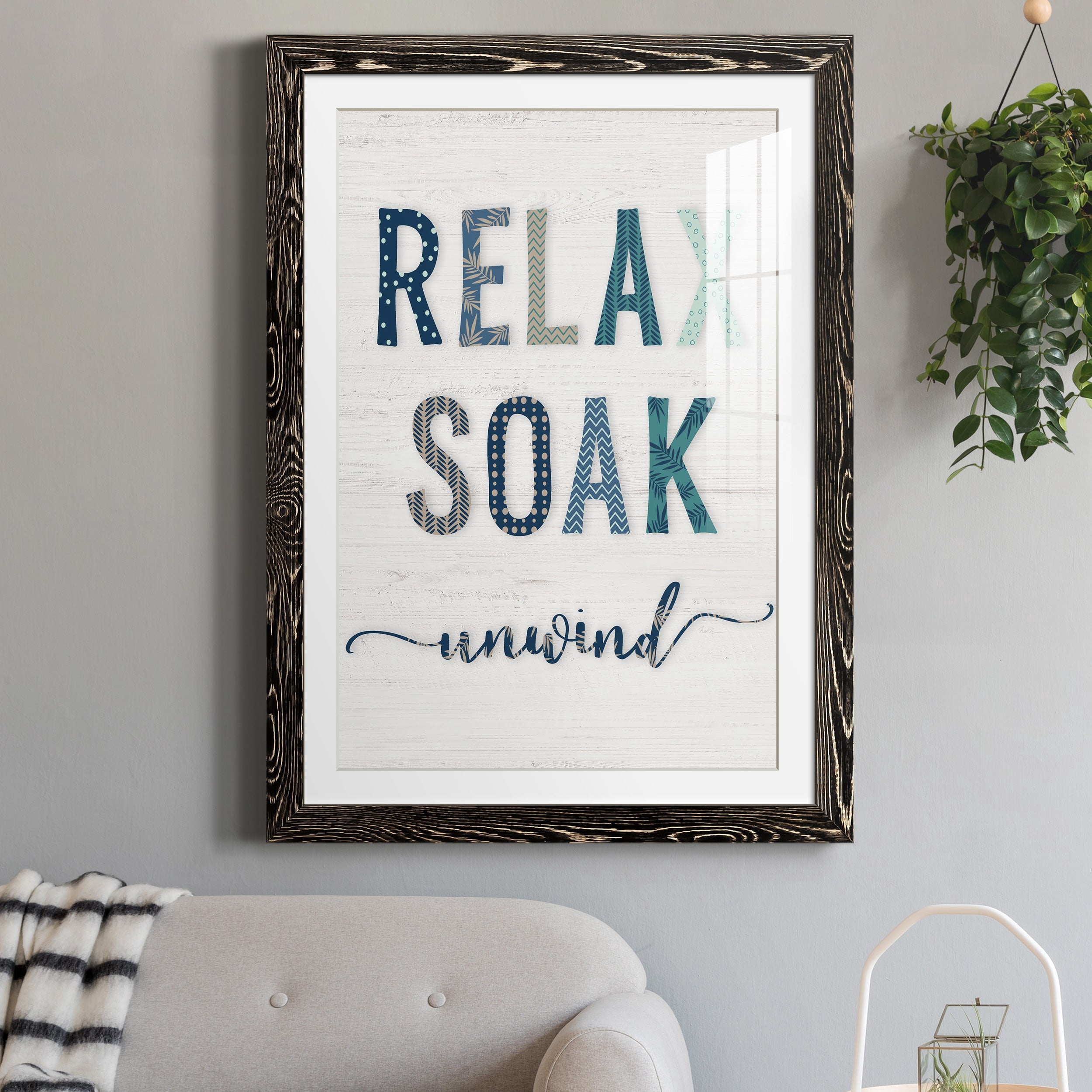 Relax Soak Unwind - Premium Framed Print - Distressed Barnwood Frame - Ready to Hang