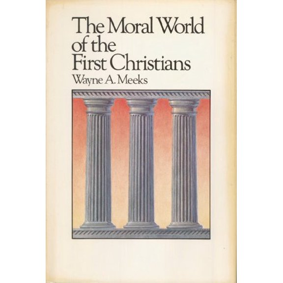 Pre-Owned The Moral World of the First Christians (Library of Early Christianity) Paperback