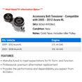thumbnail image 2 of Accessory Belt Tensioner - Compatible with 2005 - 2012 Acura RL 2006 2007 2008 2009 2010 2011, 2 of 2
