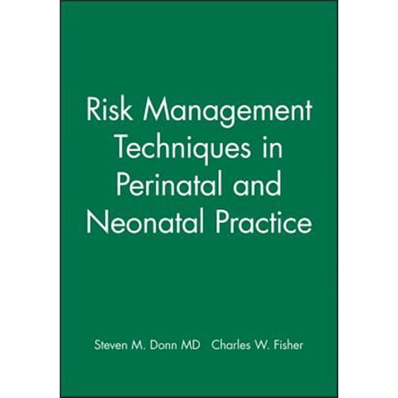 Pre-Owned Risk Management Techniques in Perinatal and Neonatal Practice (Hardcover)
