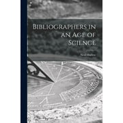 Bibliographers in an Age of Science (Paperback)