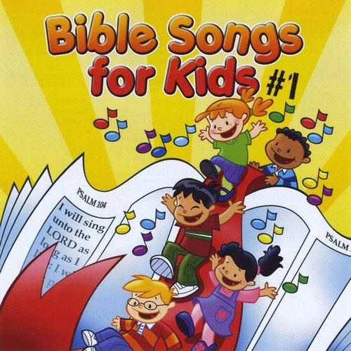 Bible Songs for Kids 1