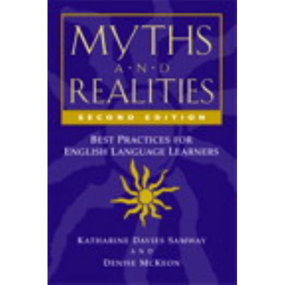 Pre-Owned Myths and Realities, Second Edition: Best Practices for English Language Learners (Paperback) 0325009899 9780325009896