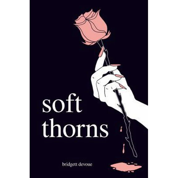 Pre-Owned Soft Thorns (Paperback) 1449496881 9781449496883