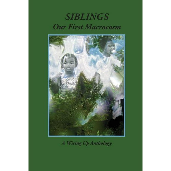 Siblings: Our First Macrocosm (Paperback)