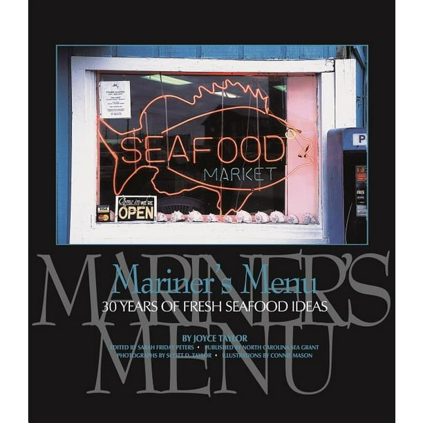 Mariner's Menu 30 Years of Fresh Seafood Ideas (Hardcover) Walmart