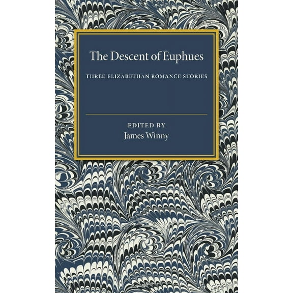 The Descent of Euphues, (Paperback)
