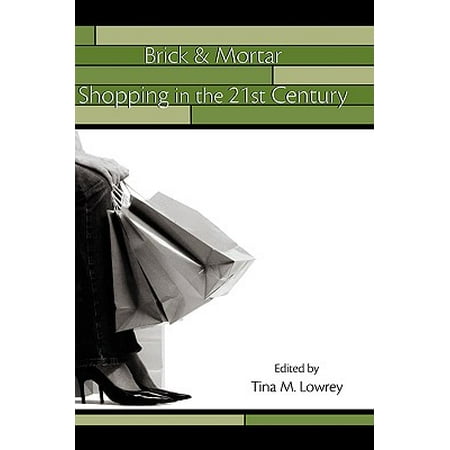 Brick and Mortar Shopping in the 21st Century