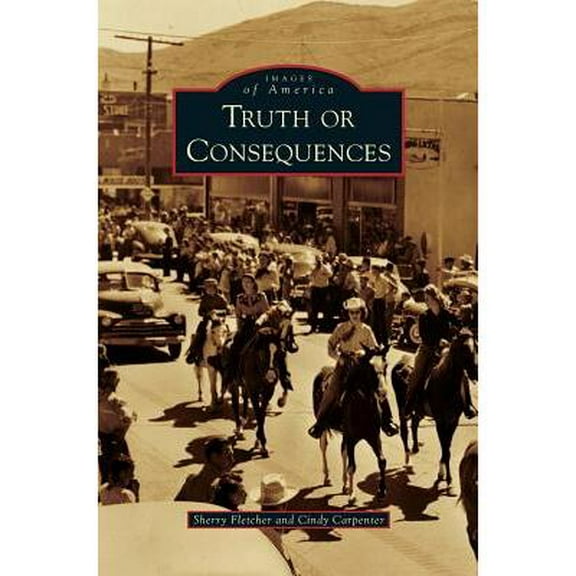 Truth or Consequences (Hardcover)