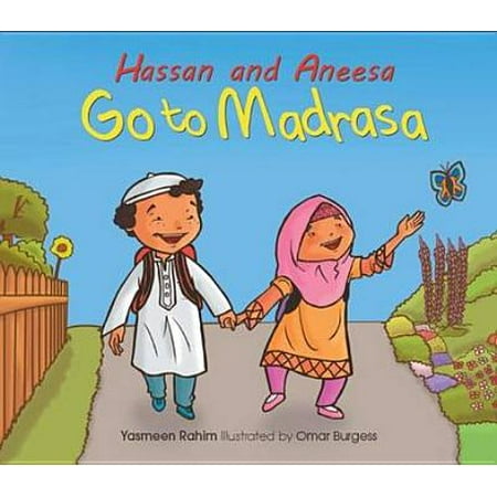 Hassan and Aneesa Go to Madrasa