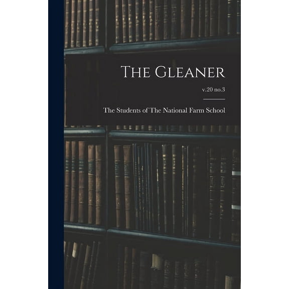 The Gleaner; v.20 no.3, (Paperback)