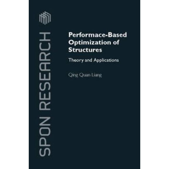 Spon Research Performance-Based Optimization of Structures: Theory and Applications, (Hardcover)