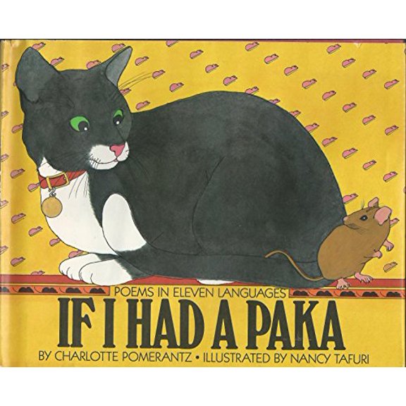 Pre-Owned If I Had a Paka: Poems in Eleven Languages (Hardcover) 068811900X 9780688119003