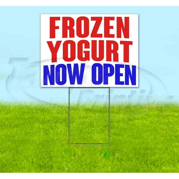 Frozen Yogurt Now Open (18" x 24") Yard Sign, Includes Metal Step Stake