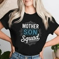 thumbnail image 2 of Mother Son Squad T-Shirt – Matching Mommy and Son Shirt, Cute Mother-Son Tee for Women, Casual Short Sleeve Gift for Moms and Sons, 2 of 3