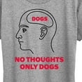 thumbnail image 3 of Instant Message - Animals - No Thoughts Only Dogs - Women's Short Sleeve Graphic T-Shirt, 3 of 6