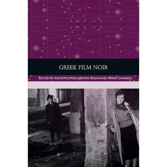 Traditions in World Cinema Greek Film Noir, (Hardcover)