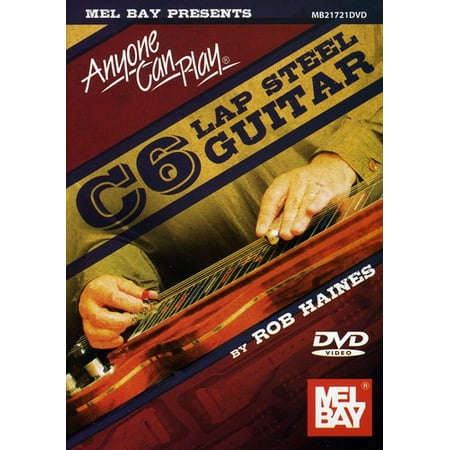 Anyone Can Play C6 Lap Steel Guitar (DVD)