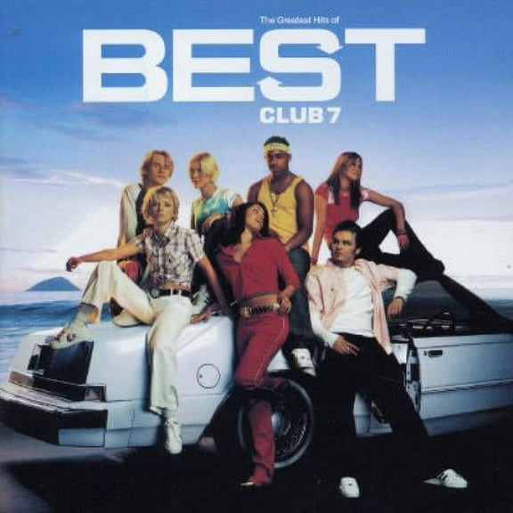 Best: The Greatest Hits of S Club 7 S Club 7 (CD)