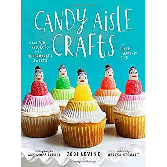 Pre-Owned Candy Aisle Crafts : Create Fun Projects with Supermarket Sweets 9780804137911