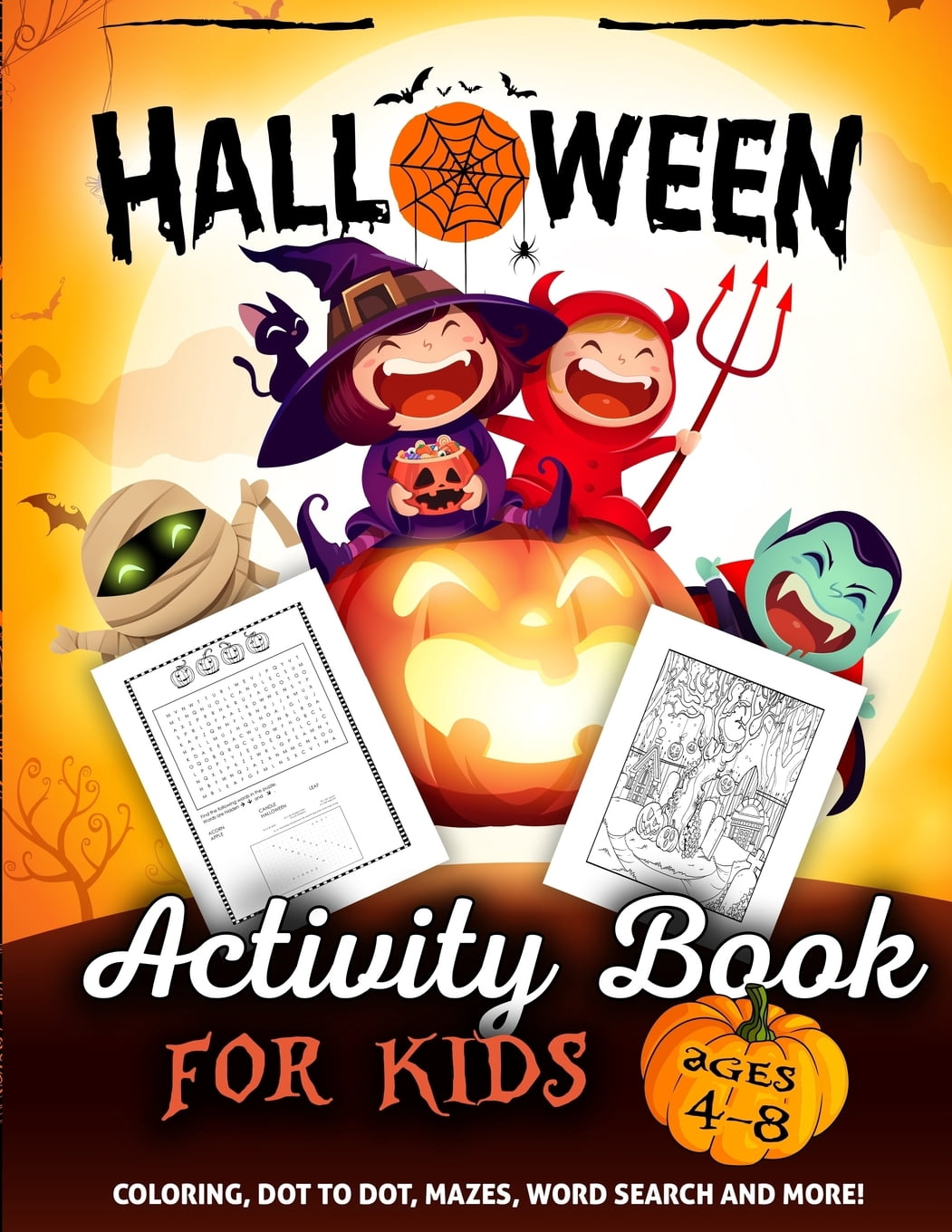 Halloween Activity Book for Kids Ages 4-8 : A Fun Kid Workbook Game For ...