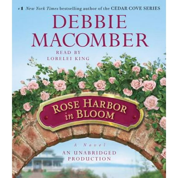 Pre-Owned Rose Harbor in Bloom (Audiobook 9780307939289) by Debbie Macomber, Lorelei King