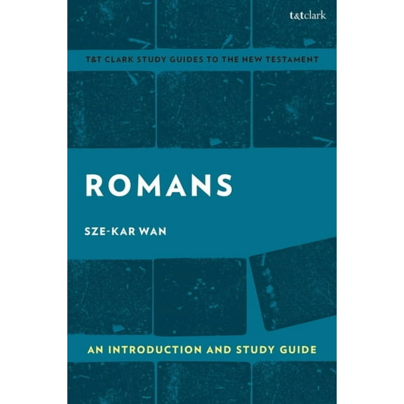 T&t Clark's Study Guides to the New Test Romans: An Introduction and Study Guide: Empire and Resistance, (Paperback)