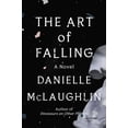 thumbnail image 1 of Pre-Owned The Art of Falling (Hardcover) 0812998448 9780812998443, 1 of 1