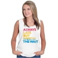 thumbnail image 3 of Worth The Wait But Always Late Ombre Tank Top T Shirts Men Women Brisco Brands X, 3 of 5