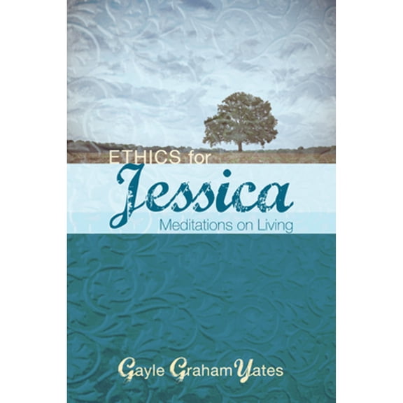 Ethics for Jessica (Paperback)