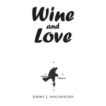Wine and Love, (Paperback)