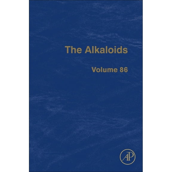 Alkaloids The Alkaloids: Volume 86, Book 86, (Hardcover)
