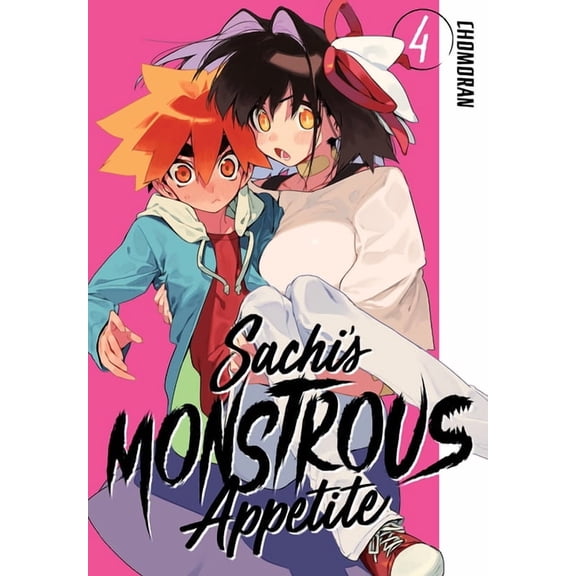 Sachi's Monstrous Appetite: Sachi's Monstrous Appetite 4 (Series #4) (Paperback)