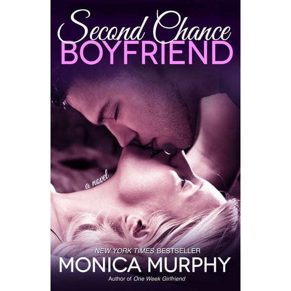 Second Chance Boyfriend: A Novel (Paperback)
