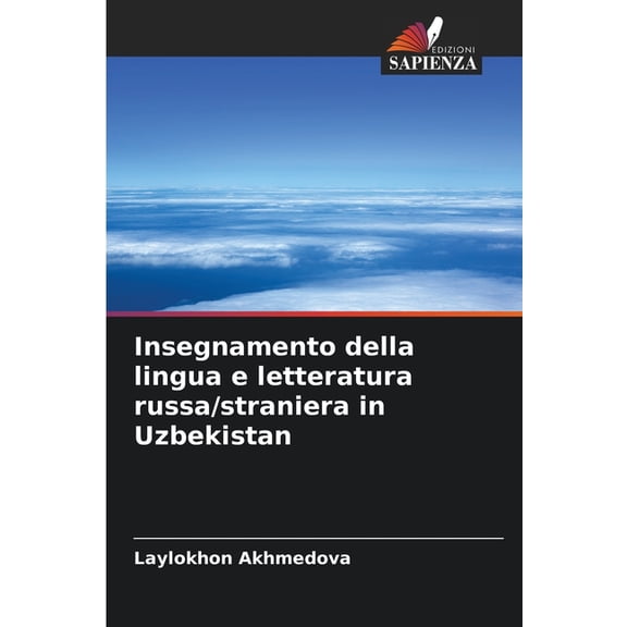 Insegnamento della lingua e letteratura russa/straniera in Uzbekistan, (Paperback)