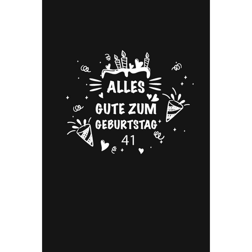Alles Gute zum Geburtstag 41, Alles gute zum 41 jährigen jubiläum